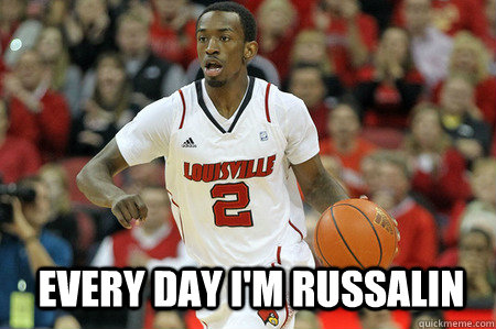 Every day I'm Russalin  Russ Smith