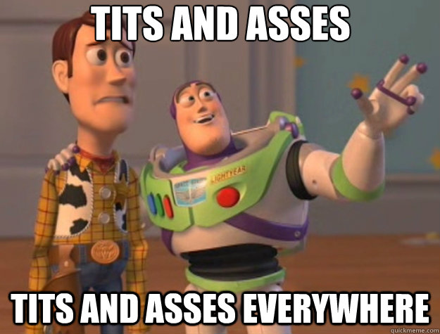 Tits and asses tits and asses Everywhere  Toy Story