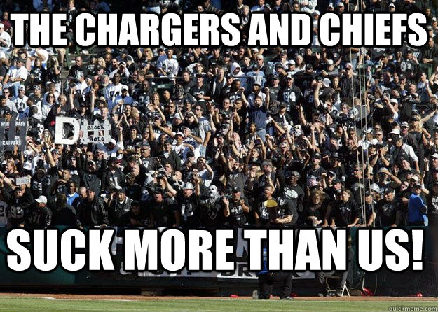 The Chargers and Chiefs Suck more than us! - The Chargers and Chiefs Suck more than us!  Misc