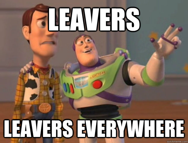 leavers leavers everywhere  Buzz Lightyear