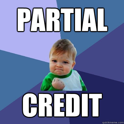 partial  credit  Success Kid