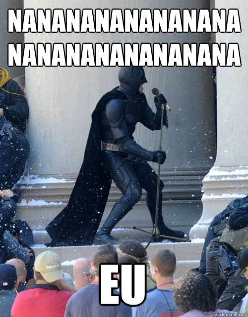 nananananananananananananananana EU  Karaoke Batman