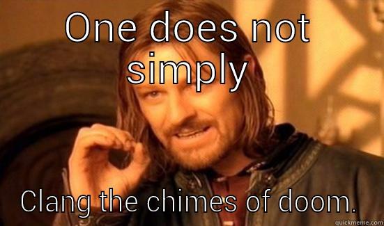 Christmas in Africa 2015 - ONE DOES NOT SIMPLY CLANG THE CHIMES OF DOOM. Boromir