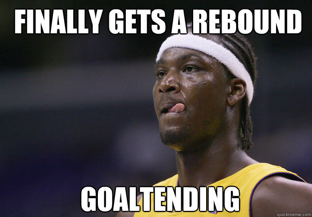 FINALLY GETS A REBOUND GOALTENDING  kwame brown