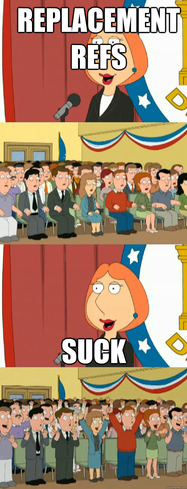 replacement refs suck - replacement refs suck  Lois Griffin