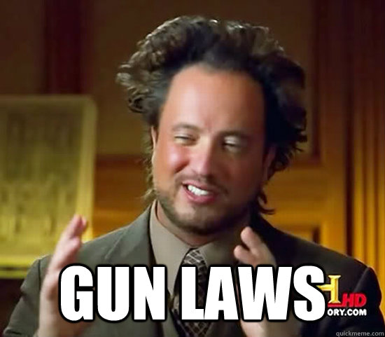  Gun laws -  Gun laws  Ancient Aliens