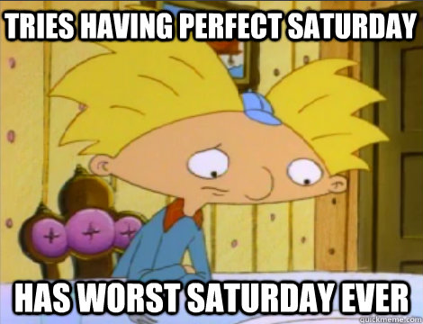 tries having perfect saturday has worst saturday ever - tries having perfect saturday has worst saturday ever  Hey Arnold Problems