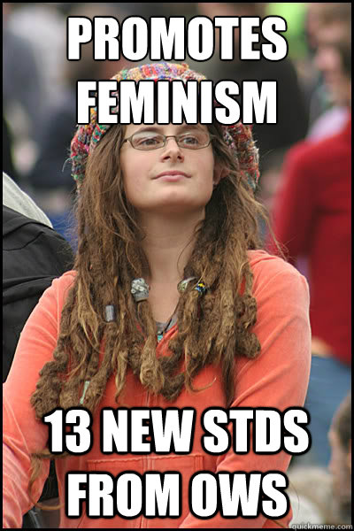 PROMOTES FEMINISM 13 NEW STDS FROM OWS  College Liberal