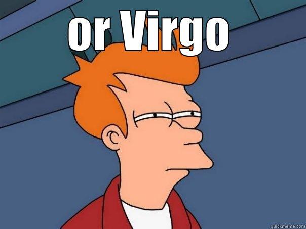 Emotionless Vulcan - OR VIRGO  Futurama Fry