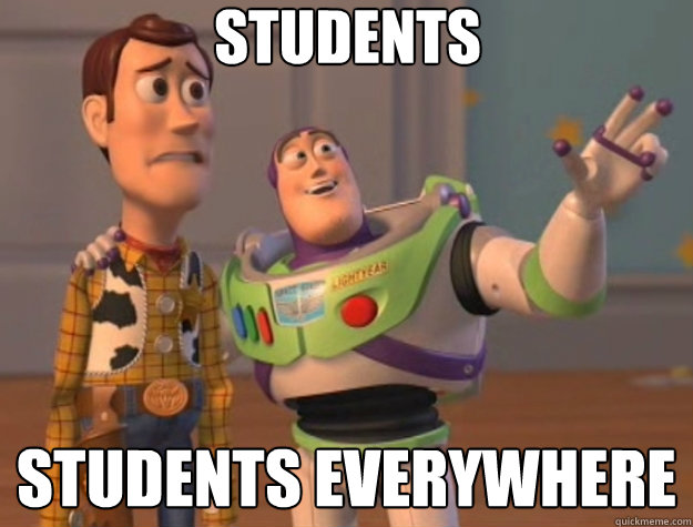 Students Students everywhere - Students Students everywhere  Toy Story