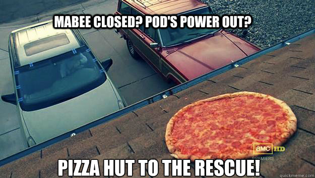 Mabee closed? Pod's power out? pizza hut to the rescue!  