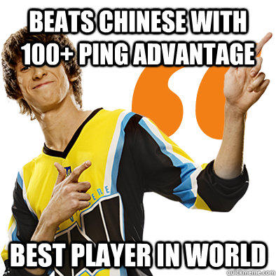 Beats Chinese With 100+ Ping Advantage BEST PLAYER IN WORLD - Beats Chinese With 100+ Ping Advantage BEST PLAYER IN WORLD  Best Player In World