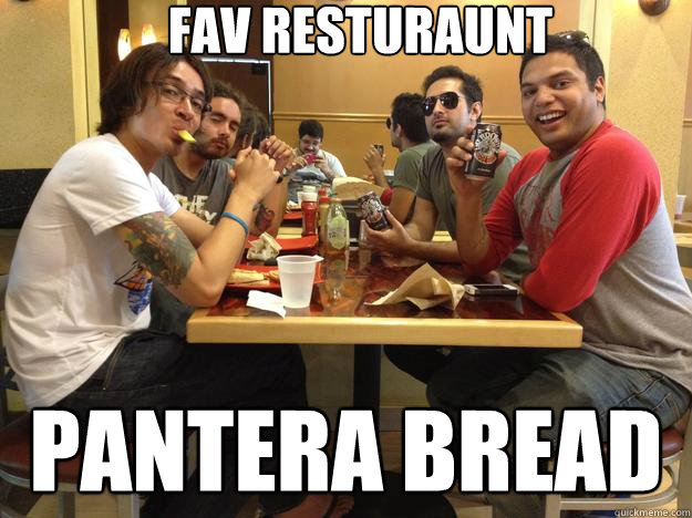 Fav Resturaunt Pantera Bread - Fav Resturaunt Pantera Bread  Periphery