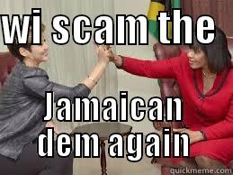 Wi scam dem - WI SCAM THE   JAMAICAN DEM AGAIN Misc