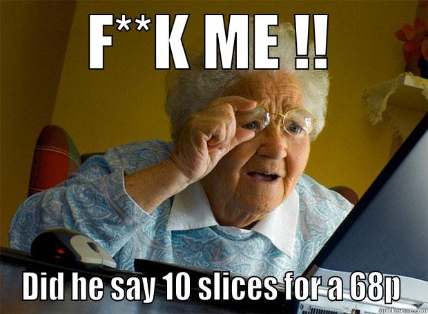 Bread sale now on - F**K ME !! DID HE SAY 10 SLICES FOR A 68P Grandma finds the Internet