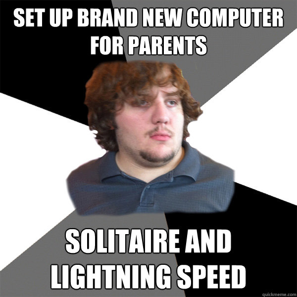 Set up brand new computer for parents solitaire and lightning speed  Family Tech Support Guy