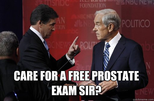  Care for a free prostate exam sir?  