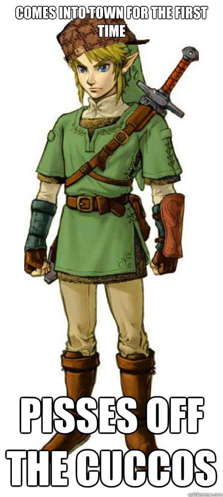 Comes into town for the first time Pisses off the cuccos  Scumbag Link