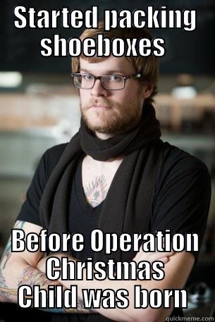 Operation Christmas Child - STARTED PACKING SHOEBOXES  BEFORE OPERATION CHRISTMAS CHILD WAS BORN  Hipster Barista