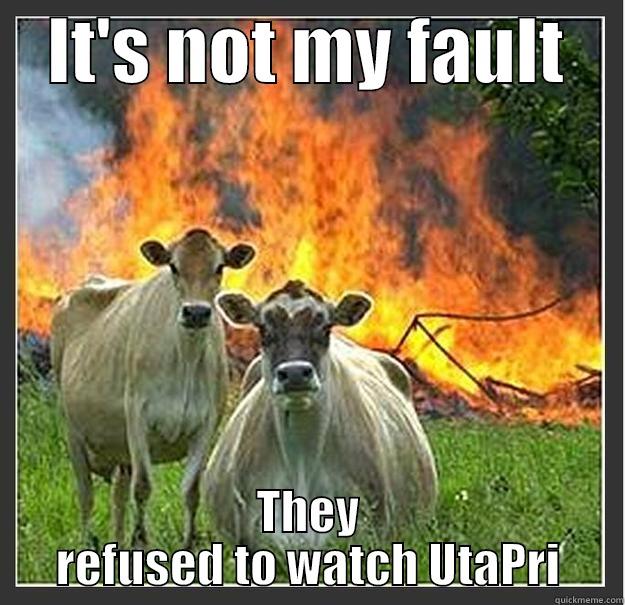    IT'S NOT MY FAULT     THEY REFUSED TO WATCH UTAPRI Evil cows