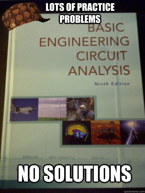 Lots of practice problems no solutions - Lots of practice problems no solutions  Scumbag Textbook