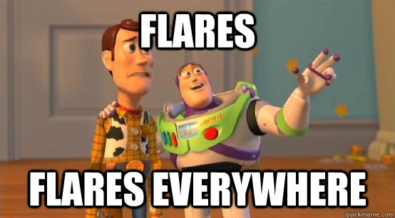 Flares Flares everywhere - Flares Flares everywhere  Buzz Glitter