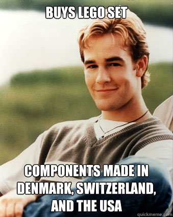 Buys LEGO set Components made in Denmark, Switzerland, and the USA  Late 90s kid advantages