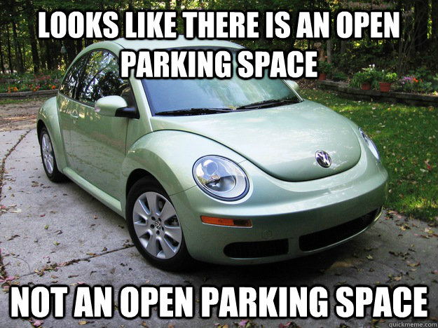 Looks like there is an open parking space Not an open parking space - Looks like there is an open parking space Not an open parking space  Scumbag Compact Car