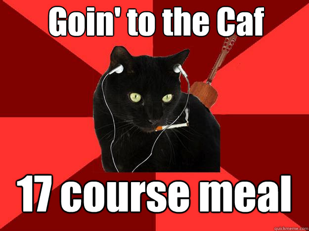 Goin' to the Caf 17 course meal  Berklee Cat