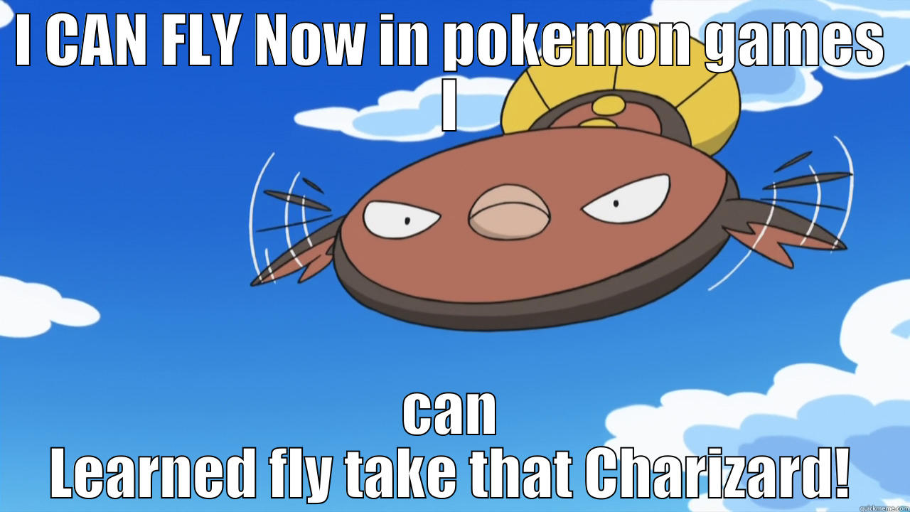 I CAN FLY NOW IN POKEMON GAMES I CAN LEARNED FLY TAKE THAT CHARIZARD! Misc