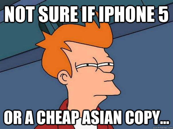 not sure if iphone 5 or a cheap asian copy...  Futurama Fry