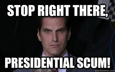 Stop right there, presidential scum!  Menacing Josh Romney