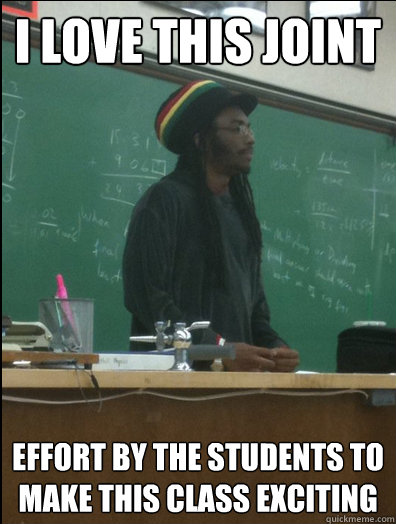 I love this joint Effort by the students to make this class exciting  Rasta Science Teacher