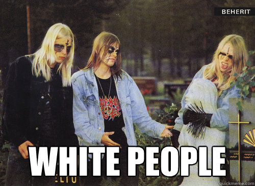  White People -  White People  White People