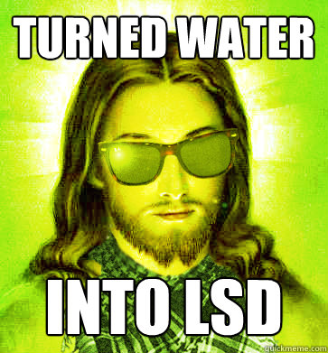 turned water  INTO LSD - turned water  INTO LSD  Misc