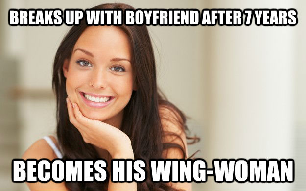 BREAKS UP WITH BOYFRIEND AFTER 7 YEARS BECOMES HIS WING-WOMAN  Good Girl Gina