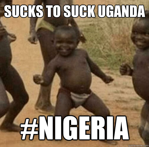 sucks to suck uganda #nigeria  Kony