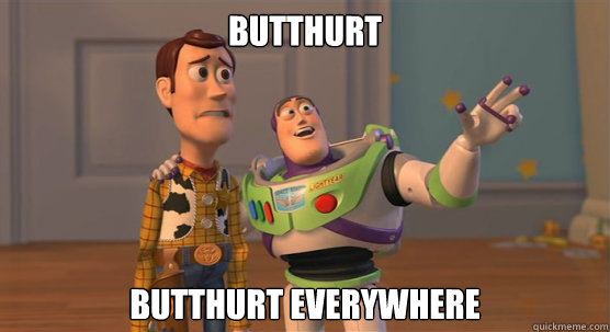 BUTTHURT BUTTHURT EVERYWHERE  Toy Story Everywhere