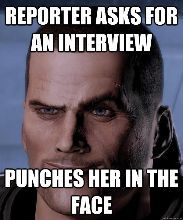 Reporter asks for an interview punches her in the face  Scumbag shepard