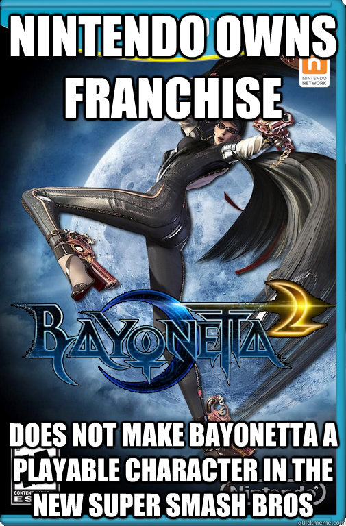 Nintendo owns franchise Does not make Bayonetta a playable character in the new super smash bros - Nintendo owns franchise Does not make Bayonetta a playable character in the new super smash bros  Misc