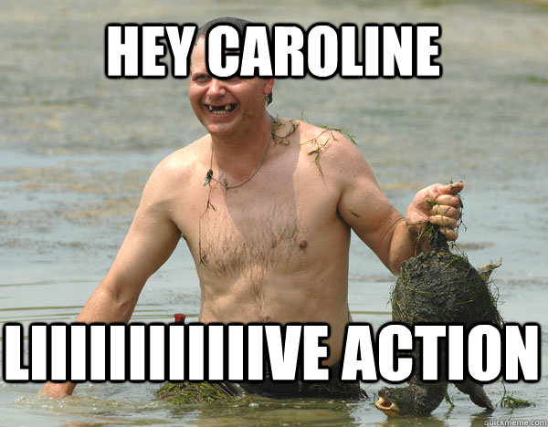 Hey CAROLINE  LIIIIIIIIIIIIVE ACTION - Hey CAROLINE  LIIIIIIIIIIIIVE ACTION  Turtle Man