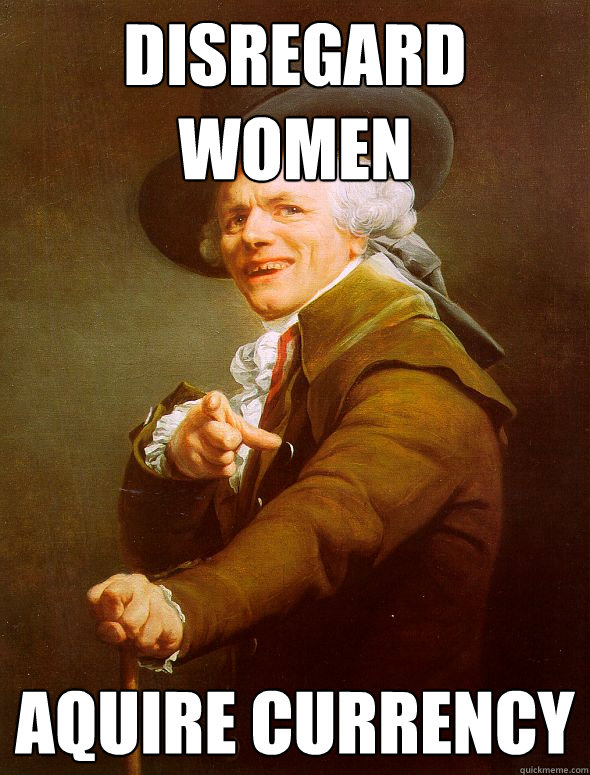 Disregard Women aquire currency - Disregard Women aquire currency  Joseph Ducreux