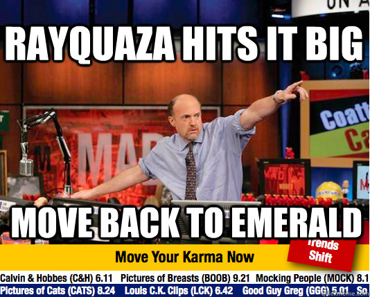 Rayquaza hits it big move back to emerald  Mad Karma with Jim Cramer