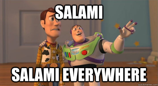 salami  salami everywhere  Toy Story Everywhere