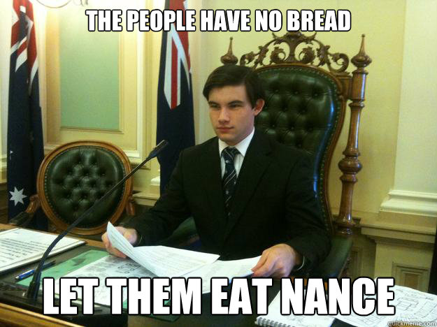 the people have no bread let them eat nance  