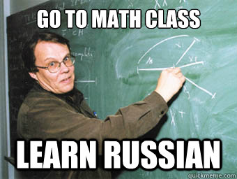 Go to math class LEARN RUSSIAN  