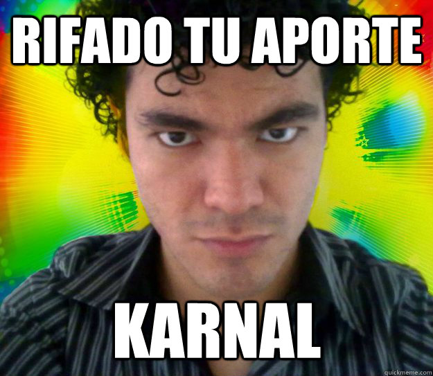 Rifado tu aporte Karnal - Rifado tu aporte Karnal  user3x