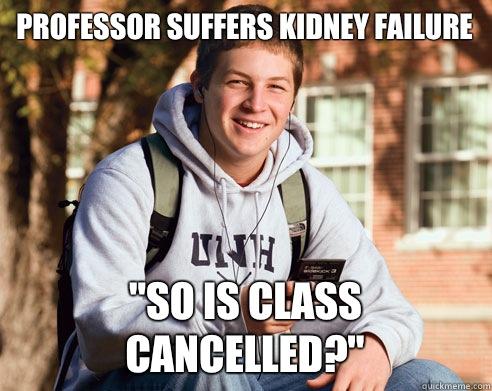 Professor Suffers kidney failure 