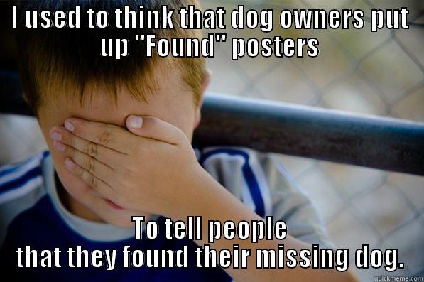 I USED TO THINK THAT DOG OWNERS PUT UP 