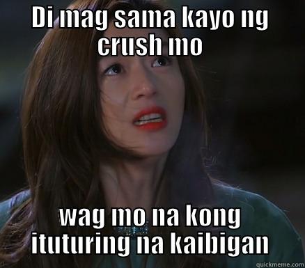 DI MAG SAMA KAYO NG CRUSH MO WAG MO NA KONG ITUTURING NA KAIBIGAN Misc